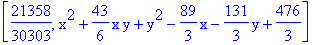 [21358/30303, x^2+43/6*x*y+y^2-89/3*x-131/3*y+476/3]